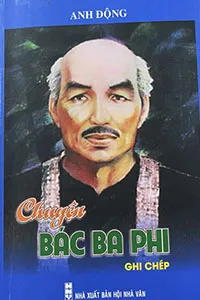 Chuyện Bác Ba Phi Ghi Chép
