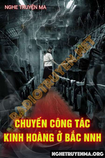 Chuyến Công Tác Kinh Hoàng Ở Bắc Ninh