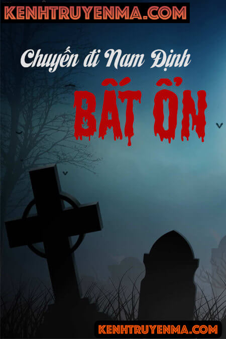 Chuyến Đi Nam Định Bất Ổn