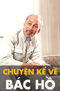 Chuyện Kể Về Bác Hồ