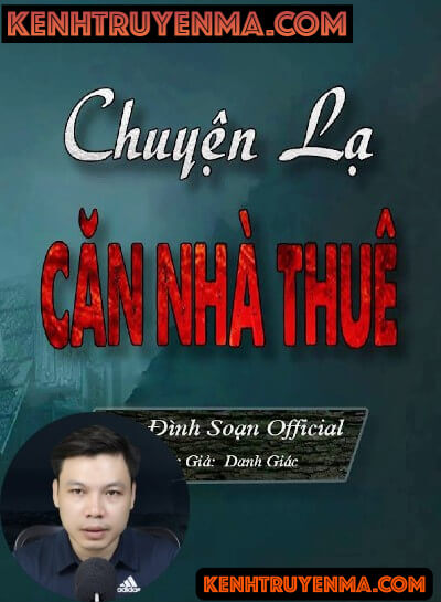 Chuyện Lạ Căn Nhà Thuê