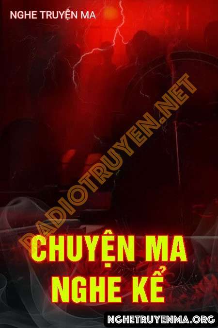 Chuyện Ma Nghe Kể - Nguyễn Huy
