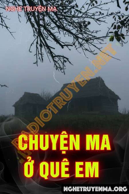 Chuyện Ma Ở Quê Em