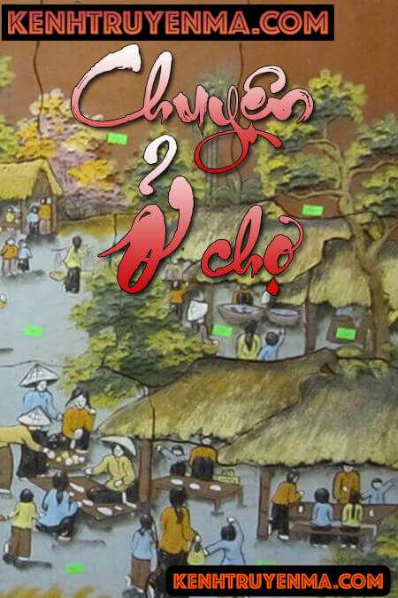 Chuyện Ở Chợ