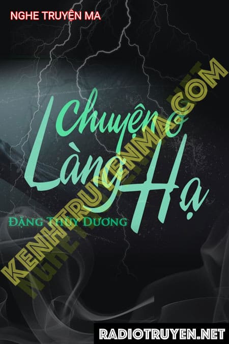 Chuyện Ở Làng Hạ
