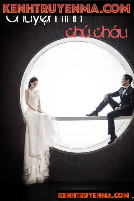 Chuyện Tình Chú Cháu - Truyện Ngôn Tình