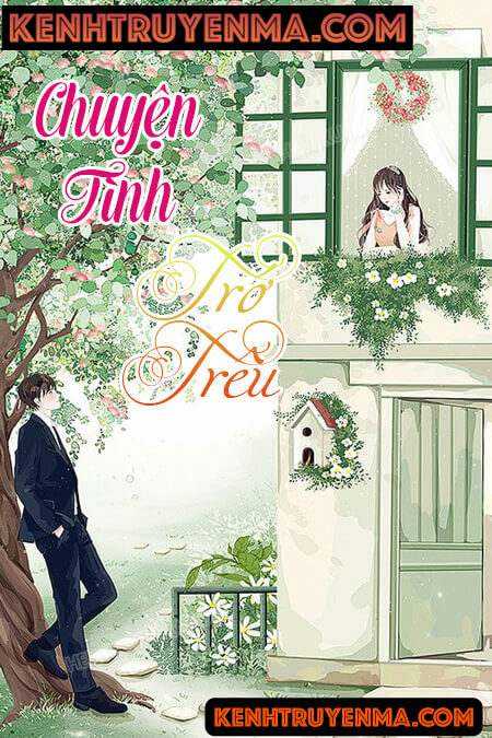 Chuyện Tình Trớ Trêu