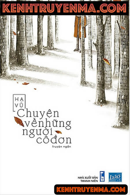 Chuyện Về Những Người Cô Đơn