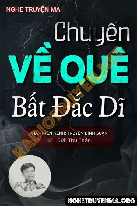 Chuyến Về Quê Bất Đắc Dĩ