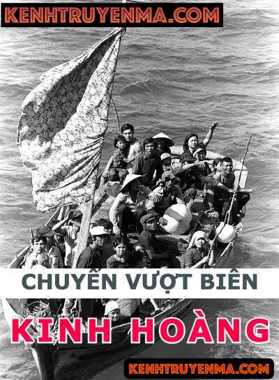 Chuyến Vượt Biên Kinh Hoàng