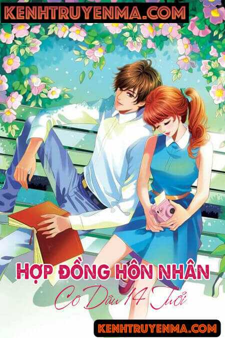 Cô Dâu 14 Tuổi - Truyện Ngôn Tình