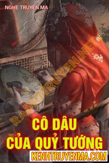 Cô Dâu Của Quỷ Tướng
