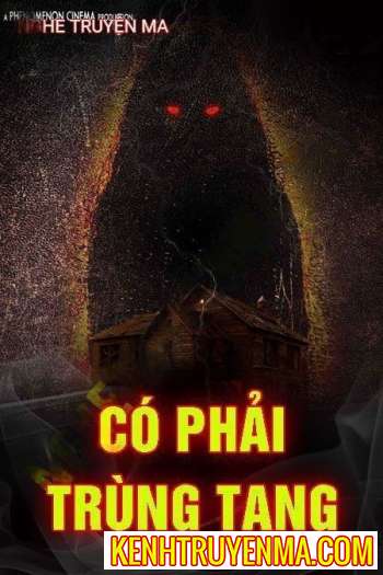 Có Phải Trùng Tang