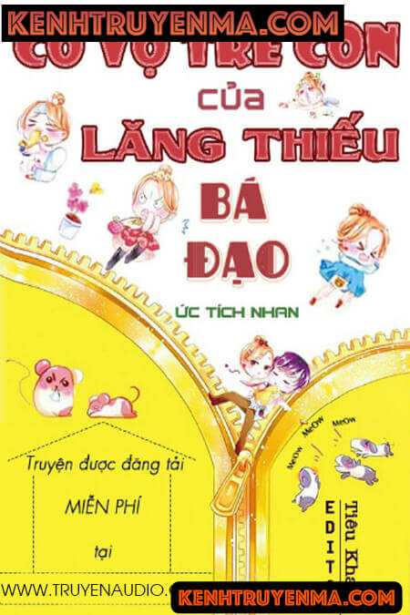 Cô Vợ Trẻ Con Của Lăng Thiếu Bá Đạo - Truyện Ngôn Tình