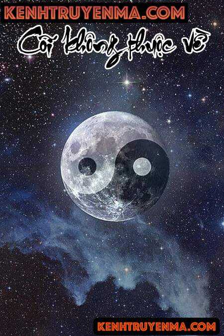 Cõi Không Thuộc Về - Truyện Ma