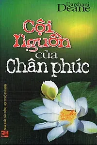 Cội Nguồn Của Chân Phúc
