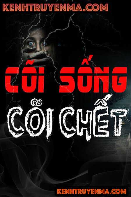 Cõi Sống Và Cõi Chết