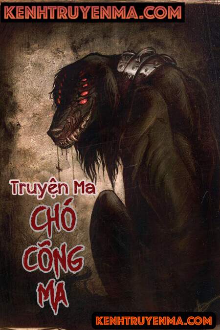 Con Chó Cõng Ma - Truyện Ma