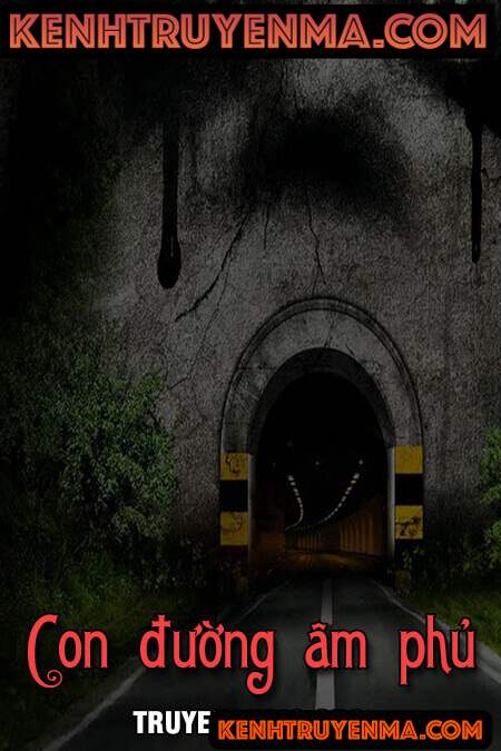 Con đường âm phủ - Truyện ma