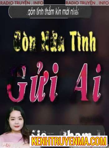 Còn Nửa Tình Gửi Ai