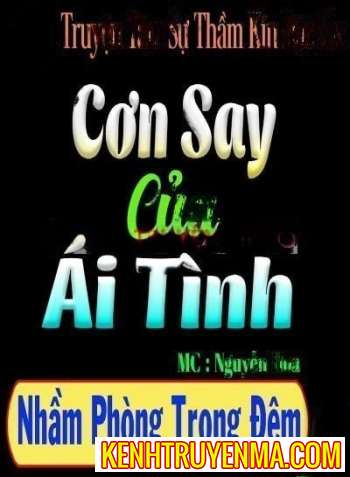 Cơn Say Của Ái Tình