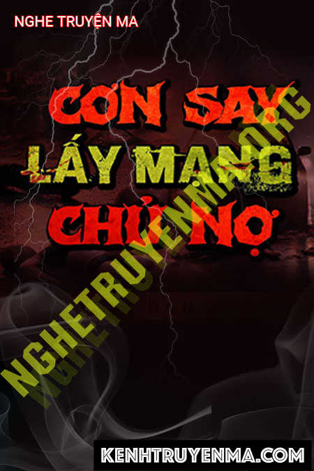 Cơn Say Lấy Mạng Chủ Nợ