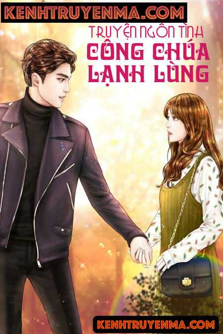 Công Chúa Lạnh Lùng - Truyện Ngôn Tình