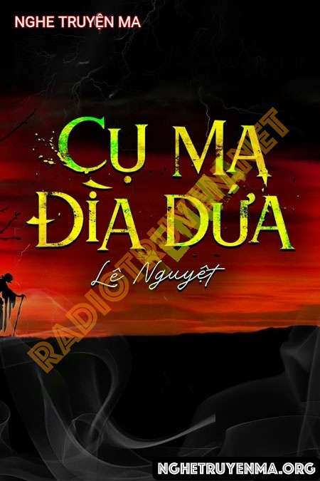 Cụ Ma Đìa Dứa - Nguyễn Huy