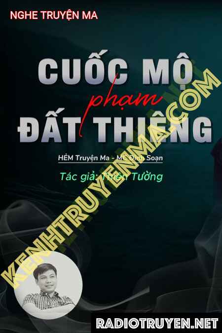 Cuốc Mộ Phạm Đất Thiêng