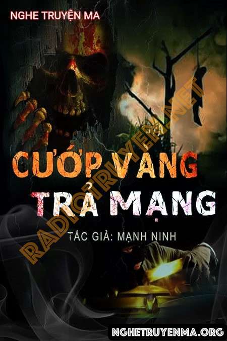 Cướp Vàng Trả Mạng