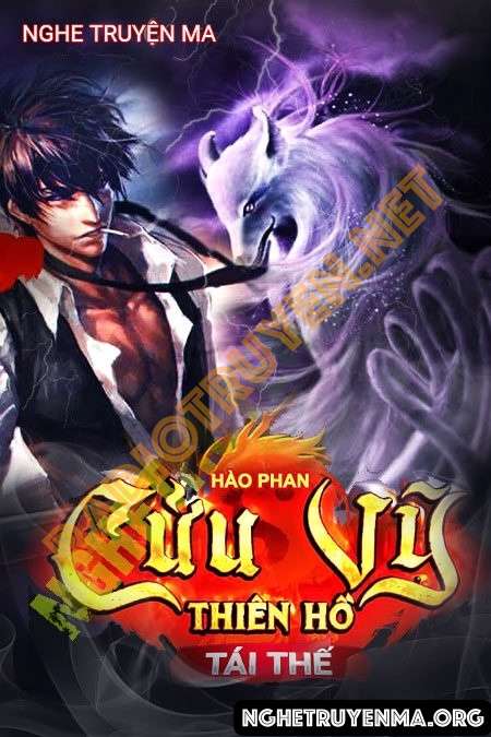 Cửu Vỹ Thiên Hồ Tái Xuất