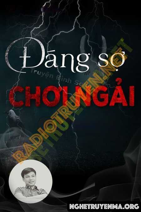 Đáng Sợ Chơi Ngải