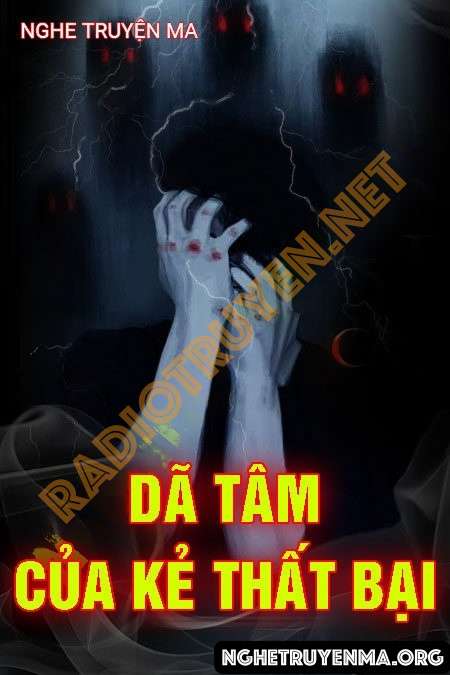 Dã Tâm Của Kẻ Thất Bại