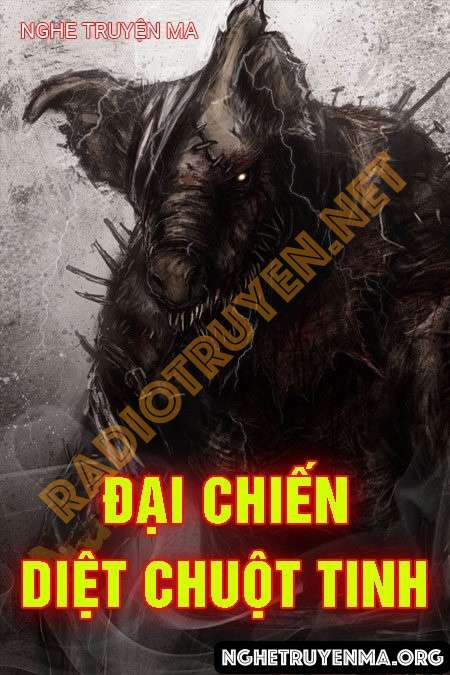 Đại Chiến Diệt Chuột Tinh - Nguyễn Huy