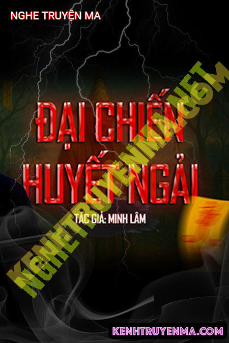 Đại Chiến Huyết Ngải