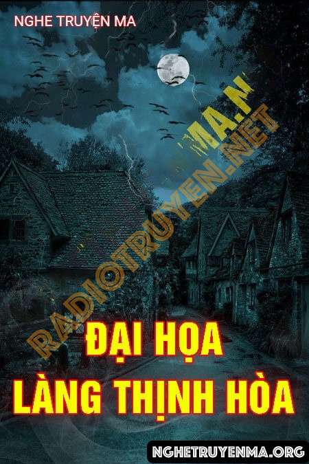 Đại Họa Làng Thịnh Hòa - Quàng A Tũn