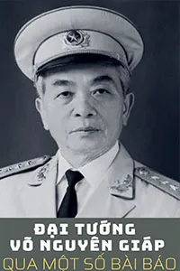 Đại Tướng Võ Nguyên Giáp Qua Một Số Bài Báo