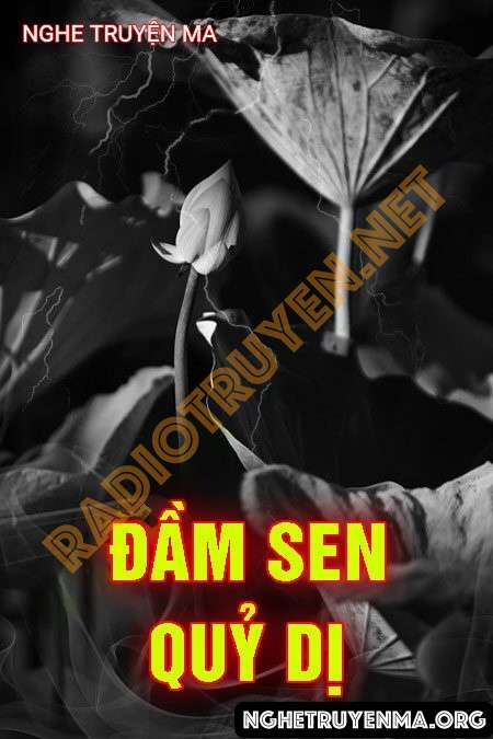 Đầm Sen Quỷ Dị - Nguyễn Huy