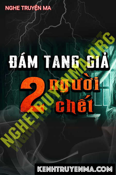 Đám Tang 2 Người C.hết