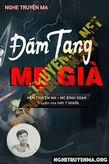 Đám Tang Mẹ Già - Đình Soạn