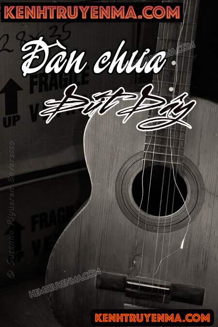 Đàn Chưa Đứt Dây