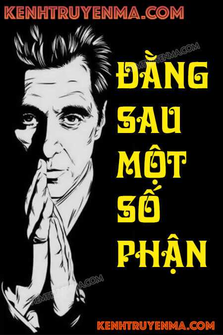 Đằng Sau Một Số Phận