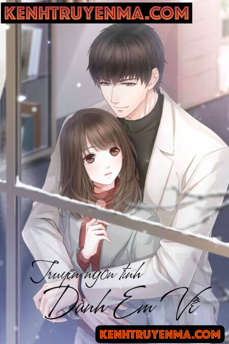 Dành Em Về - Truyện Ngôn Tình