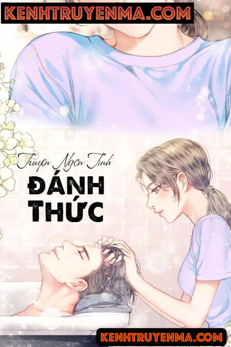 Đánh Thức - Truyện Ngắn Tình Yêu