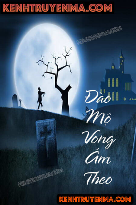 Đào Mộ Vong Ám Theo