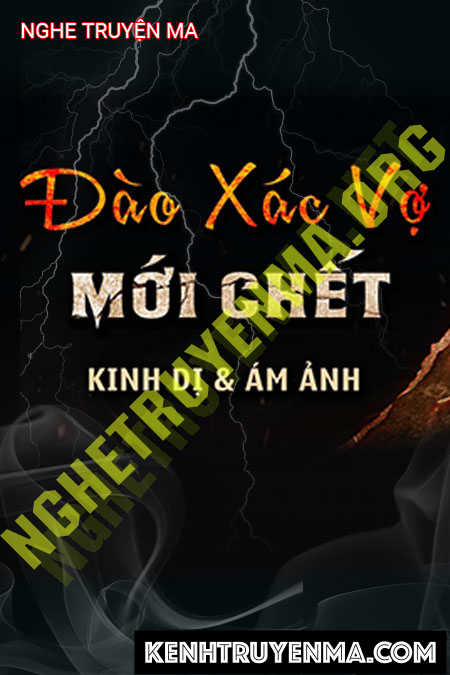 Đào X.ác Vợ Mới C.hết