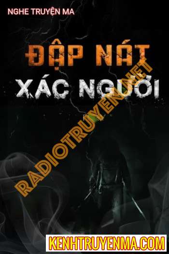 Đập Nát X.ác Người