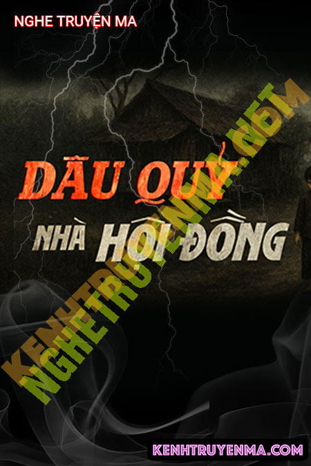 Dâu Quỷ Nhà Hội Đồng