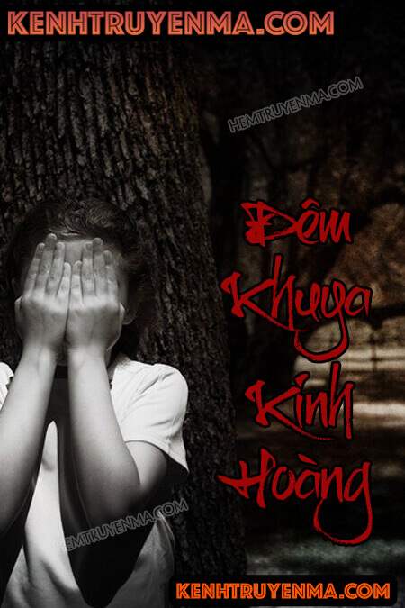 Đêm Khuya Kinh Hoàng