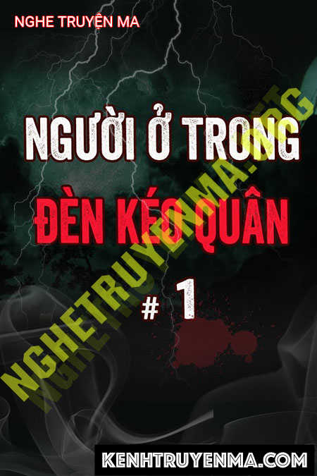 Đèn Kéo Quân Nhốt Hồn Người